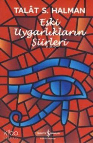 Eski Uygarlıkların Şiirleri