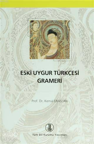 Eski Uygur Türkçesi Grameri