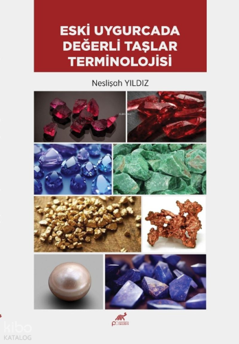 Eski Uygurcada Değerli Taşlar Terminolojisi