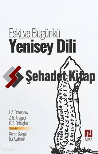 Eski ve Bugünkü Yenisey Dili
