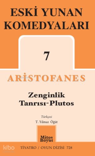 Eski Yunan Komedyaları 7 - Zenginlik Tanrısı - Plutos