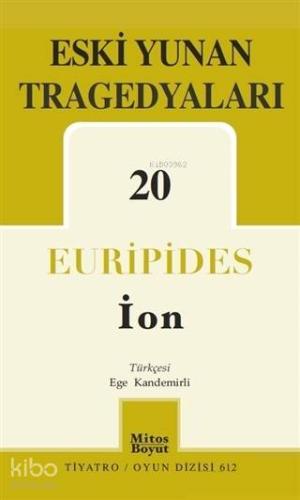 Eski Yunan Tragedyaları - 20/İon
