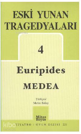 Eski Yunan Tragedyaları 4 Medea