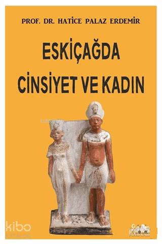 Eskiçağda Cinsiyet ve Kadın