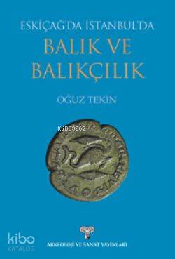 Eskiçağ'da İstanbul'da Balık ve Balıkçılık