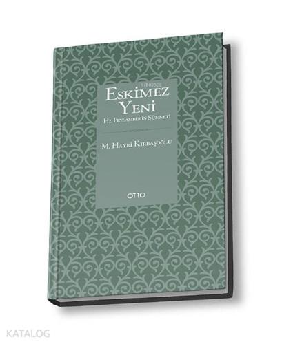 Eskimez Yeni Hz. Peygamberin Sünneti | M. Hayri Kırbaşoğlu | Otto Yayı