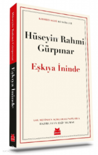 Eşkıya İninde | Hüseyin Rahmi Gürpınar | Kırmızıkedi Yayınevi