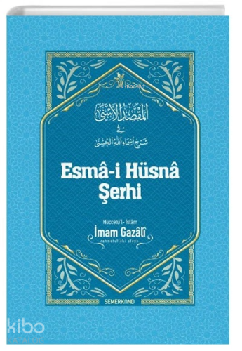 Esma-i Hüsna Şerhi