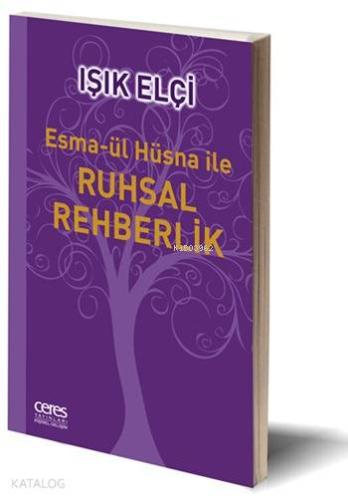 Esma-ül Hüsna ile Ruhsal Rehberlik