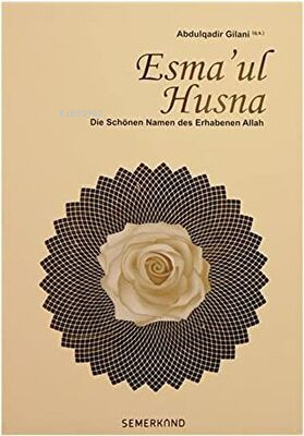 Esma'ul Husna;Die Schönen Namen des Erhabenen Allah