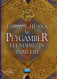 Esmaül Hüsna ve Peygamber Efendimizin İsimleri; CepBoy | Hamza Tatlı |
