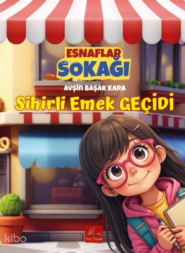 Esnaflar Sokağı Sihirli Emek Geçidi