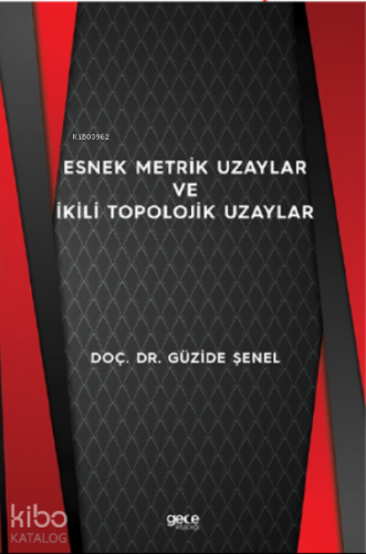 Esnek Metrik Uzaylar ve İkili Topolojik Uzaylar