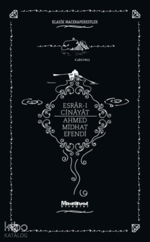 Esrar-ı Cinayat | Ahmet Mithat Efendi | Maceraperest Kitaplar