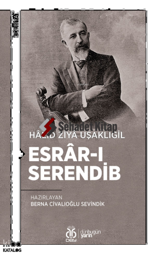 Esrâr-ı Serendib | Halid Ziya Uşaklıgil | DBY Yayınları