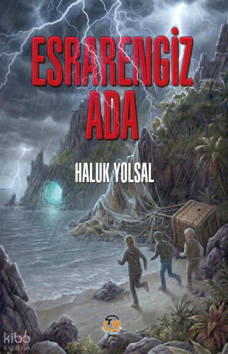 Esrarengiz Ada | Haluk Yolsal | Tunç Yayıncılık