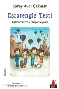 Esrarengiz Testi; Kafadar Kuzenler Kapadokya'da | Koray Avcı Çakman | 