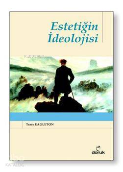 Estetiğin İdeolojisi | Terry Eagleton | Doruk Yayıncılık