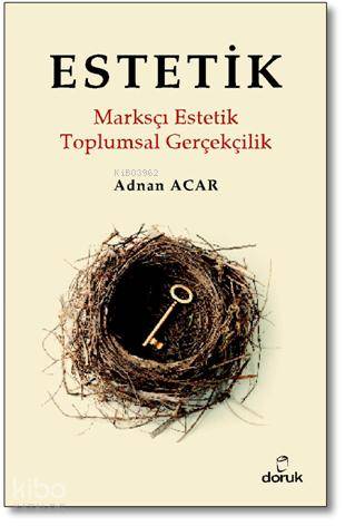 Estetik; Marksçı Estetik / Toplumsal Gerçekçilik