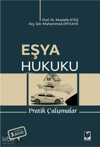 Eşya Hukuku Pratik Çalışmalar
