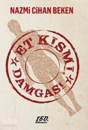 Et Kısmı, Damgası