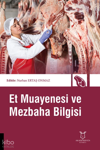 Et Muayenesi ve Mezbaha Bilgisi
