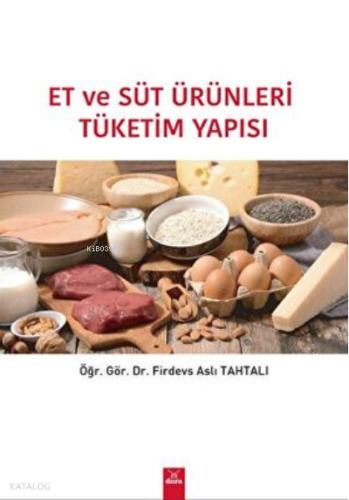 Et ve Süt Ürünleri Tüketim Yapısı