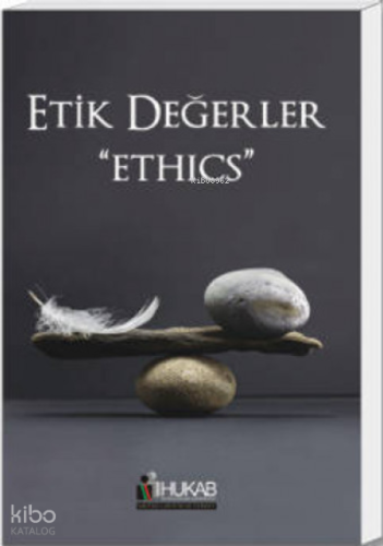 Etik Değerler – Ethics