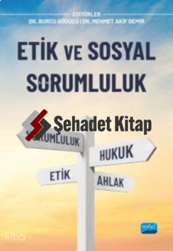 Etik ve Sosyal Sorumluluk