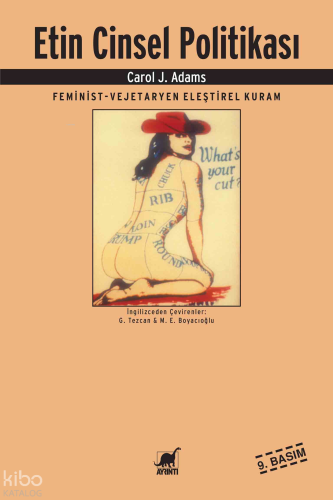Etin Cinsel Politikası; Feminist - Vejeteryan Eleştirel Kuram