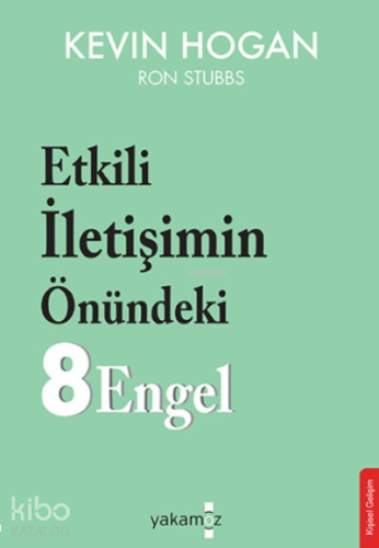 Etkili İletişimin Önündeki 8 Engel