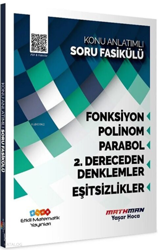 Etkili Matematik Yayınları AYT Matematik Fonksiyon Polinom Parabol 2. Dereceden Denklemler ve Eşitsizlik Konu Anlatımlı Soru Fasikülü