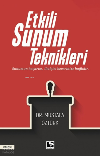 Etkili Sunum Teknikleri | Mustafa Öztürk | Çınaraltı Yayın Dağıtım