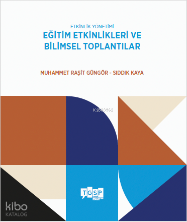 Etkinlik Yönetimi - Eğitim Etkinlikleri ve Bilimsel Toplantılar