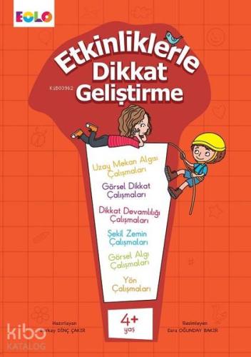 Etkinliklerle Dikkat Geliştirme 4+ Yaş