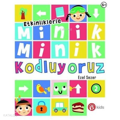 Etkinliklerle Minik Minik Kodluyoruz - Robot Kubi'yle Gizli Kodları Çözelim