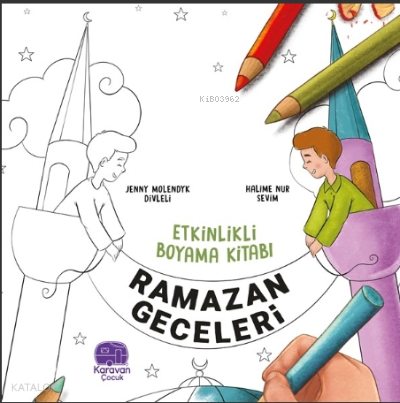 Etkinlikli Boyama Kitabı Ramazan Geceleri | Jenny Molendyk Divleli | K