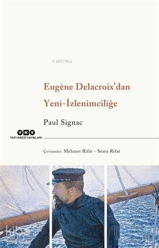 Eugene Delacroix'dan Yeni İzlenimciliğe