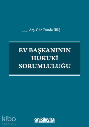 Ev Başkanının Hukuki Sorumluluğu