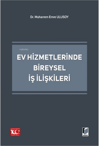 Ev Hizmetlerinde Bireysel İş İlişkileri