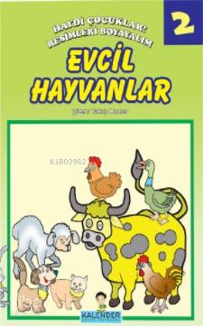 Evcil Hayvanlar 2; Haydi Çocuklar: Resimleri Boyayalım