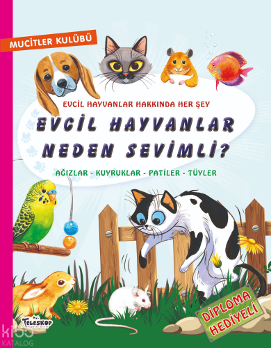 Evcil Hayvanlar Neden Sevimli?;Mucitler Kulübü | Ewa Klos | Teleskop Y