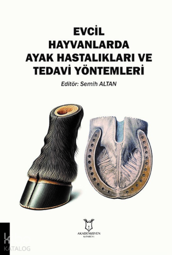 Evcil Hayvanlarda Ayak Hastalıkları ve Tedavi Yöntemleri