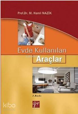 Evde Kullanılan Araçlar