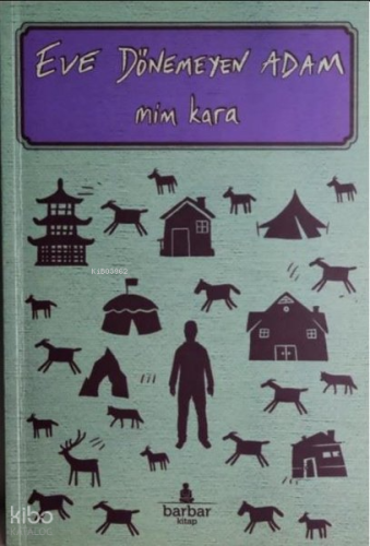 Eve Dönemeyen Adam