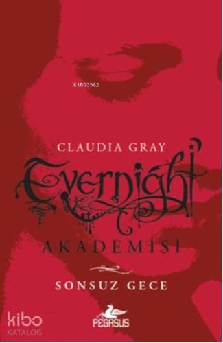 Evernight Akademisi - Sonsuz Gece