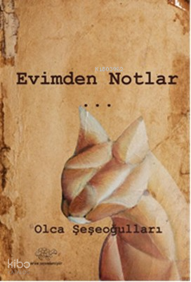 Evimden Notlar