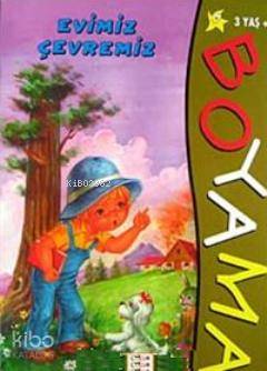 Evimiz Çevremiz Boyama | Kolektif | Nar Yayınları