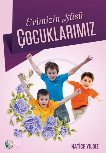 Evimizin Süsü| Çocuklarımız