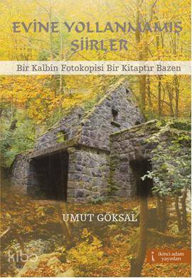 Evine Yollanmamış Şiirler